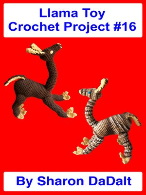 cover image of Llama Toy Crochet Project #16